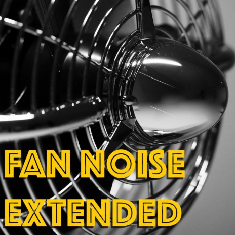 Fan Noise Looping (Extended)