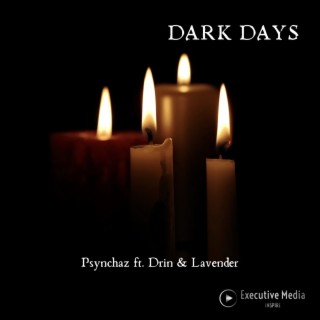 DARK DAYS ft. Drin & Lavender lyrics | Boomplay Music