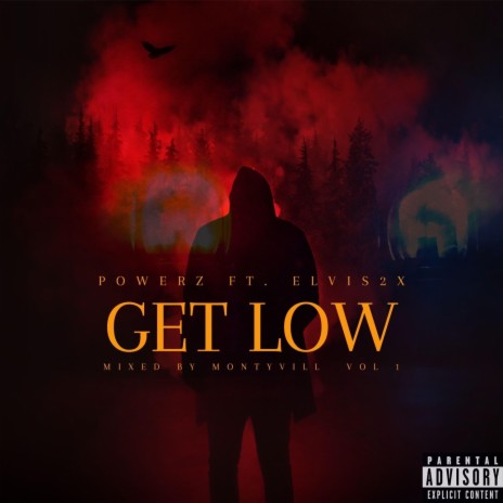 Get Low ft. Elvis2x | Boomplay Music