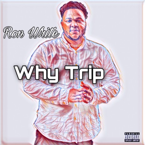 Why Trip | Boomplay Music