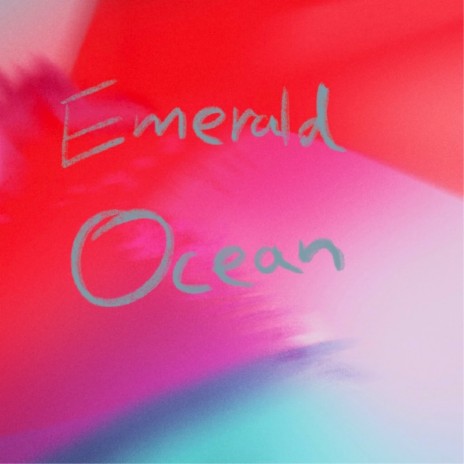 Emerald Ocean | Boomplay Music