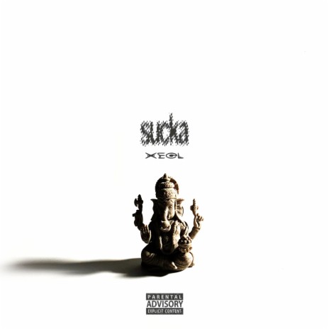 Sucka | Boomplay Music