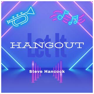 Let It Hangout