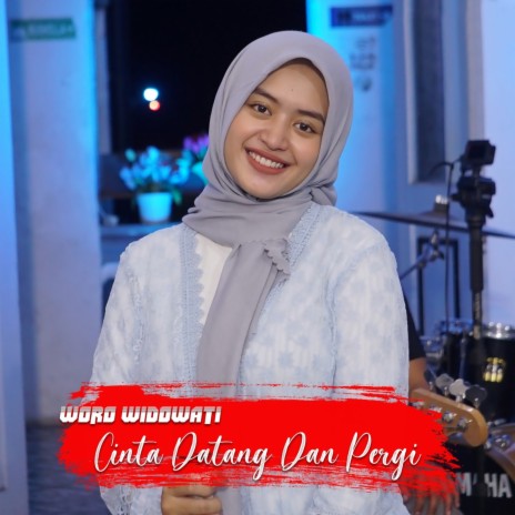 Cinta Datang Dan Pergi | Boomplay Music