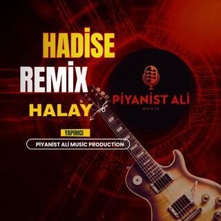 PiYANiST ALi HADiSE REMiX HALAY