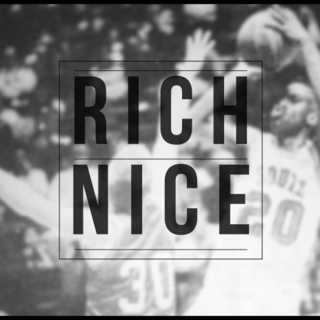 Rich Nice | Boomplay Music
