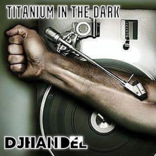 Titanium in the dark