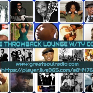 The Throwback Lounge W/Ty Cool----Summer Is Almost Here!!