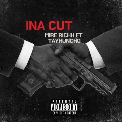 Ina Cut ft. TayHuncho