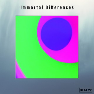 Immortal Differences Beat 22