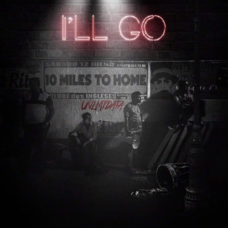 I'LL GO | Boomplay Music