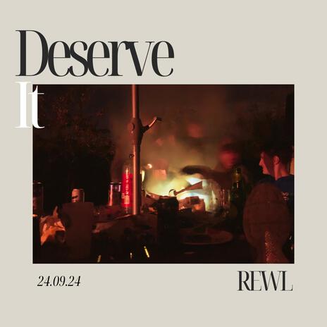 Deserve It | Boomplay Music