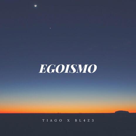 Egoismo | Boomplay Music