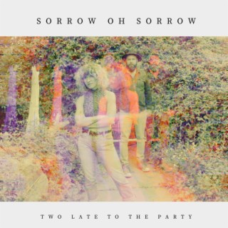 Sorrow Oh Sorrow lyrics | Boomplay Music