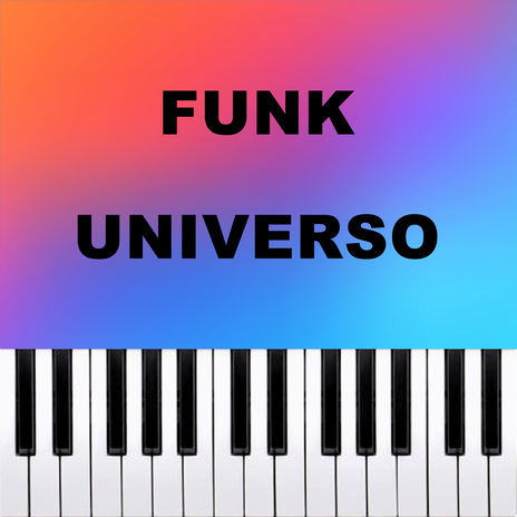 Funk Universo (Piano Version) | Boomplay Music