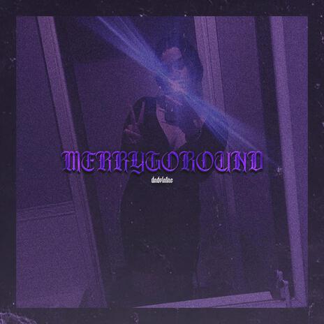 MERRYGOROUND | Boomplay Music