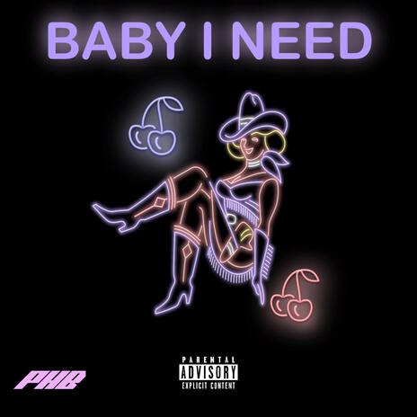 Baby I Need ft. DaWizardBeatz