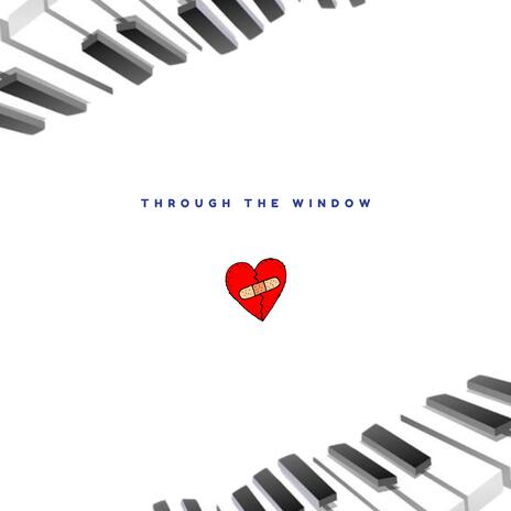 Through The Window (Piano Version) | Boomplay Music