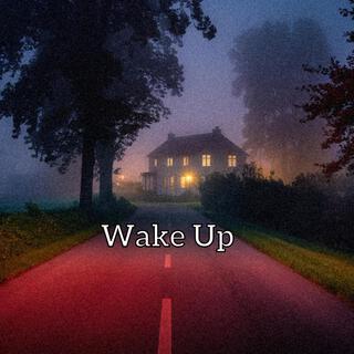 Wake Up