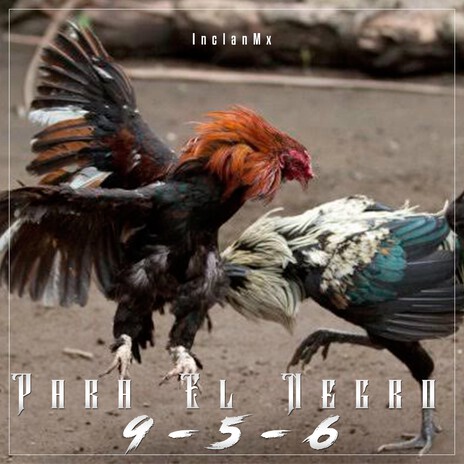 Para El Negro 9-5-6 | Boomplay Music