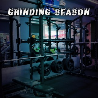 Rise And Grind: Grinding Season
