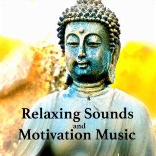 Relaxing Sounds and Motivation Music with Healing Music and Soothing Nature Noises