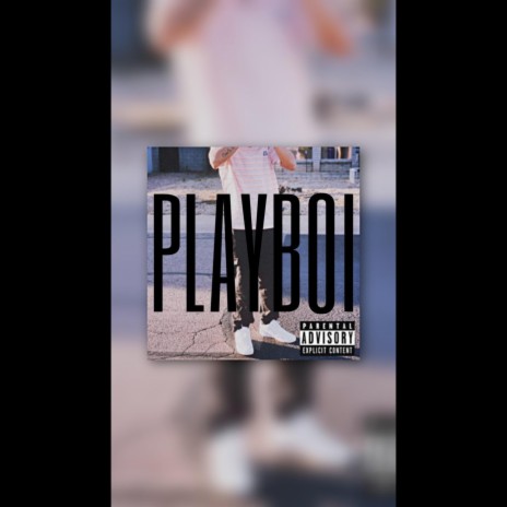 PLAYBOI | Boomplay Music