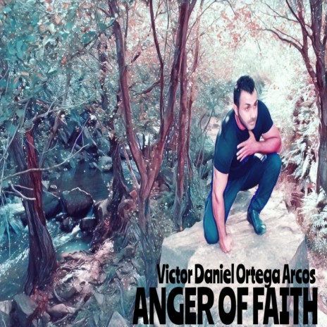 ANGER OF FAITH | Boomplay Music