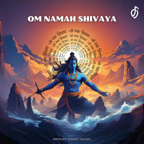 OM NAMAH SHIVAYA | Boomplay Music