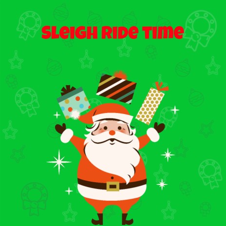 Sleigh Ride Time ft. Christmas Wrapping & Merry Gentlemen | Boomplay Music