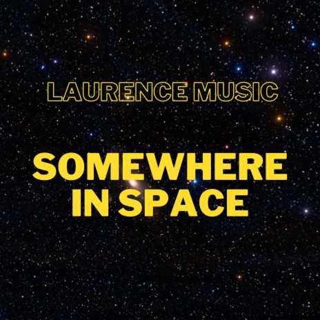 Somewhere In Space | Boomplay Music