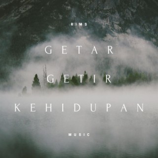 Getar-Getir Kehidupan