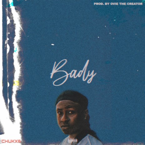 Bady | Boomplay Music