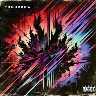 Tomorrow lyrics | Boomplay Music