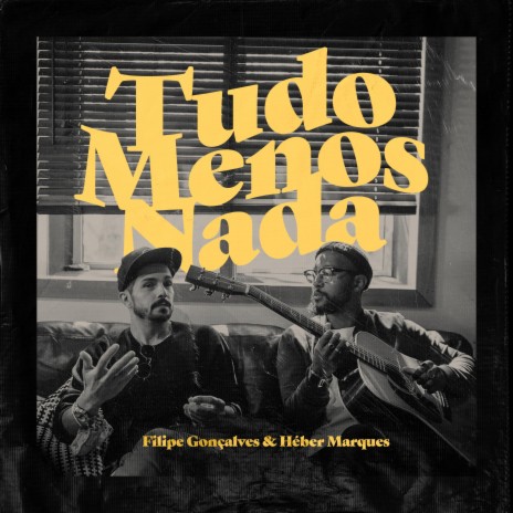 Tudo Menos Nada ft. Héber Marques | Boomplay Music