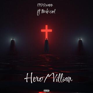 Hero/Villian ft MrKool