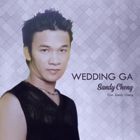 Wedding Ga | Boomplay Music