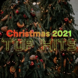 Christmas 2021 Top Hits