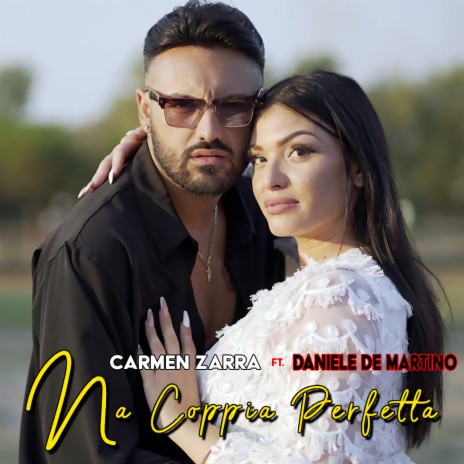 'Na coppia perfetta ft. Daniele De Martino | Boomplay Music