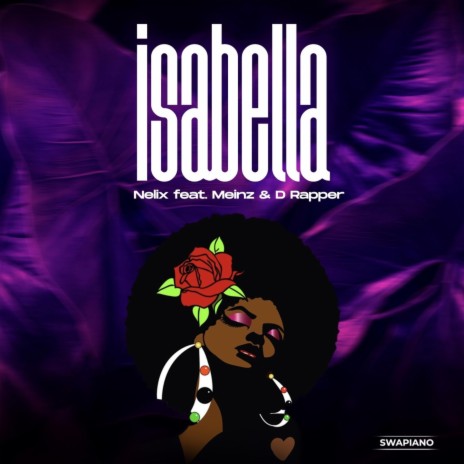 Isabella ft. Meinz & D Rapper | Boomplay Music