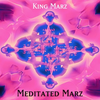 Meditated Marz