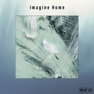 Imagine Home Beat 22