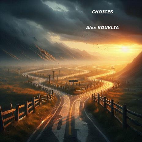 Choices | Boomplay Music