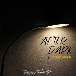 After Dark x Come Over