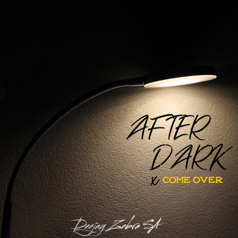 After Dark x Come Over | Boomplay Music