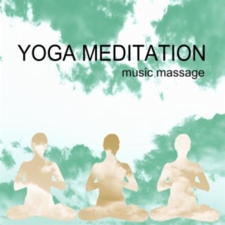 Yoga Meditation Music Massage: Yoga Mantra Vidya for Exercises