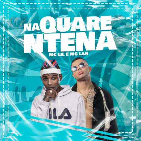 Na Quarentena ft. MC Lil | Boomplay Music