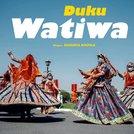 Duku Watiwa | Boomplay Music