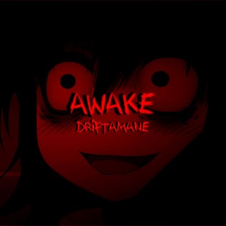 AWAKE