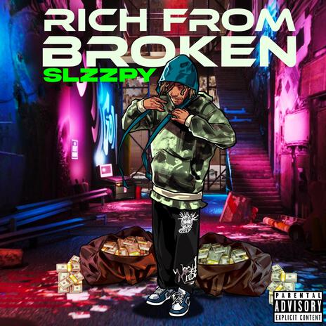 Rich From Broken | Boomplay Music